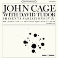 Cage, John With David Tudor ‎– Variations IV [CLEAR VINYL Marked Down] – New LP