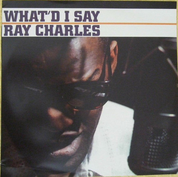 Charles, Ray - What'd I Say [IMPORT] – New LP